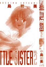 [Nagashima Hatsumi] LITTLE SISTER 2-[中島初美] LITTLE SISTER 2